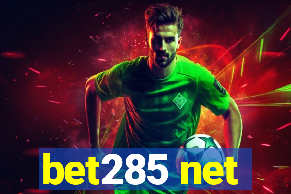 bet285 net